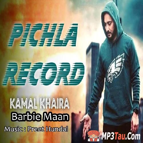 Pichla-Record Kamal Khaira mp3 song lyrics